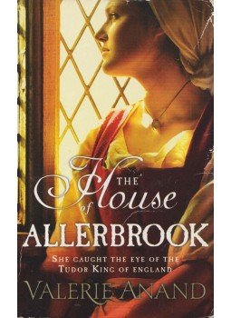 Valerie Anand - The House Of Allerbrook Valerie Anand - The House Of Allerbrook, London 2008 antikvár könyv