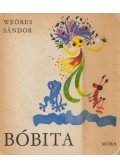 Weöres Sándor - Bóbita