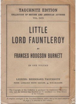 Burnett, Francis Hodgson - Little Lord Fauntleroy Burnett, Francis Hodgson - Little Lord Fauntleroy, Leipzig 1887 antikvár könyv