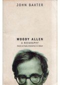 John Baxter - Woody Allen: A Biography