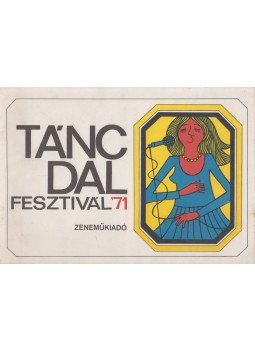 Bogár István - Táncdalfesztivál '71 Bogár István - Táncdalfesztivál '71, Budapest 1971 antikvár könyv