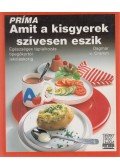Cramm, Dagmar von - Amit a kisgyerek szívesen eszik