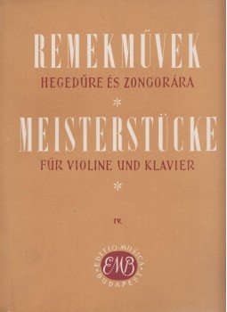  - Remekművek hegedűre és zongorára IV., Budapest 1962 antikvár könyv