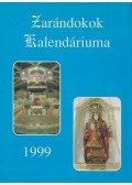 Jakus Ottó,Kerekes József - Zarándokok Kalendáriuma 1999