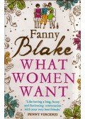 Fanny Blake - What Women Want