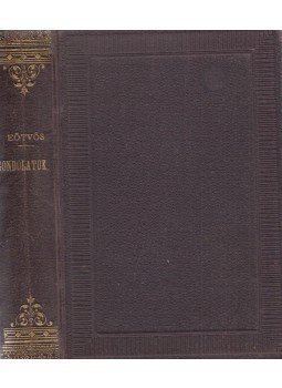 Báró Eötvös József - Gondolatok Báró Eötvös József - Gondolatok, Budapest 1891 antikvár könyv