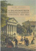 Hudi József - A balatonfüredi színházak és színészet története