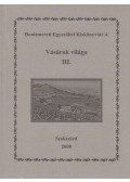 Nagy Janka Teodóra,Szabó Géza - Vásárok világa III.