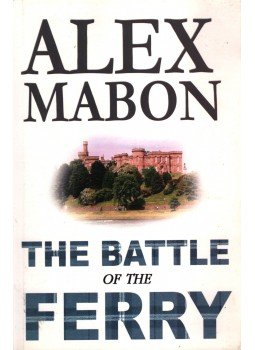 Alex Mabon - The Battle of the Ferry, Cambridge 1988 antikvár könyv