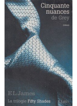 E. L. James - Cinquante nuances de Grey E. L. James - Cinquante nuances de Grey, 2012 antikvár könyv