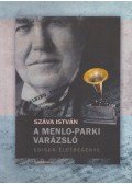 Száva István - A Menlo-parki varázsló