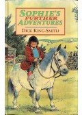 Dick King-Smith - Sophie's Further Adventures