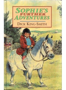 Dick King-Smith - Sophie's Further Adventures, London 1996 antikvár könyv