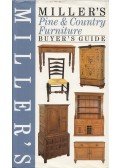 Judith H. Miller,Martin Miller - Miller's Pine and Country Furniture Buyer's Guide