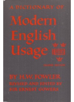 H. W. Fowler - A Dictionary of Modern English Usage H. W. Fowler - A Dictionary of Modern English Usage, 1987 antikvár könyv