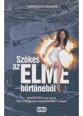 Tarnóczy Vilmos - Szökés az elme börtönéből