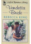 Rebecca King - Vendetta Bride