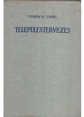 Perényi Imre - Településtervezés