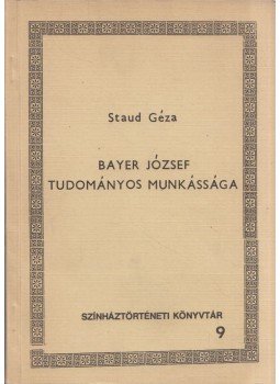 Straud Géza - Bayer József tudományos munkássága, Budapest 1979 antikvár könyv