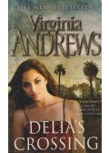 Virginia Andrews - Delia's Crossing