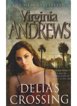 Virginia Andrews - Delia's Crossing Virginia Andrews - Delia's Crossing, London 2011 antikvár könyv