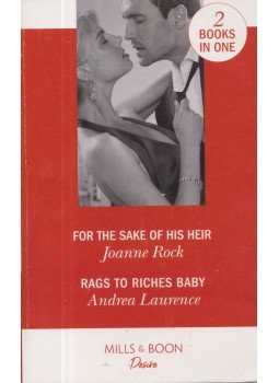 Joanne Rock, Andrea Laurence - For The Sake Of His Heir: For the Sake of His Heir / Rags to Riches Baby, London 2018 antikvár könyv