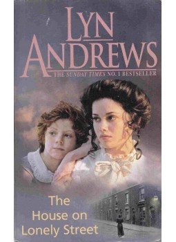 Andrews, Lyn - The House on Lonely Street Andrews, Lyn - The House on Lonely Street, 2006 antikvár könyv