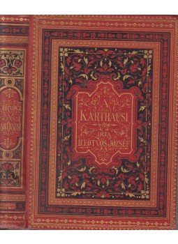 Eötvös József - A karthausi Eötvös József - A karthausi, Budapest 1886 antikvár könyv