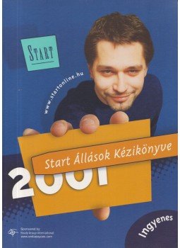  - Start Állások Kézikönyve, Budapest 2001 antikvár könyv