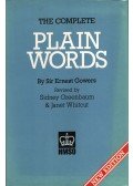 Ernest Gowers,Sidney Greenbaum,Janet Whitcut - The Complete Plain Words