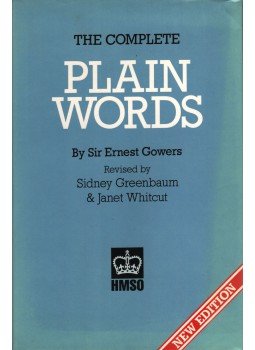 Ernest Gowers, Sidney Greenbaum, Janet Whitcut - The Complete Plain Words Ernest Gowers, Sidney Greenbaum, Janet Whitcut - The Complete Plain Words, London 1986 antikvár könyv