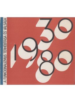 Csernitzky Mária - A funkcionalizmus térhódítása és válsága Csernitzky Mária - A funkcionalizmus térhódítása és válsága, Budapest 1978 antikvár könyv