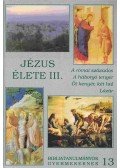 Kökényes Zsuzsa,Horváth Zsuzsa - Jézus élete III.