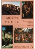 Árvai Márta,Kökényes Zsuzsa,Ottóné Bartalos Zsuzsa - Mózes élete