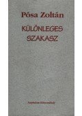 Pósa Zoltán - Különleges szakasz