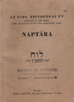 Schück Jenő - Az 5726. zsinagógai év naptára, Budapest 1965 antikvár könyv