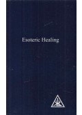 Alice A. Bailey - Esoteric Healing