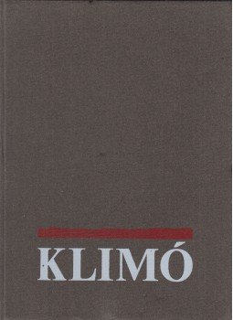 Hegyi Lóránd, Ronte, Dieter - Klimó / Károly Klimó - 1989 Hegyi Lóránd, Ronte, Dieter - Klimó / Károly Klimó - 1989, New York-Budapest 0 antikvár könyv