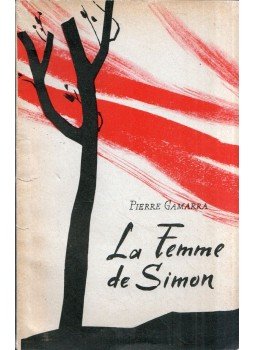 Pierre Gamarra - La Femme de Simon, Moszkva 1965 antikvár könyv