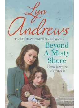 Lyn Andrews - Beyond a Misty Shore Lyn Andrews - Beyond a Misty Shore, London 2011 antikvár könyv