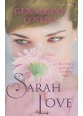 Geraldine O'Neill - Sarah Love
