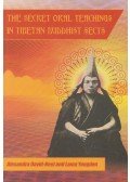 Alexandra David-Neel,Lama Yongden - Secret Oral Teachings in Tibetan Buddhist Sects