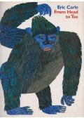 Eric Carle - From Head to Toe