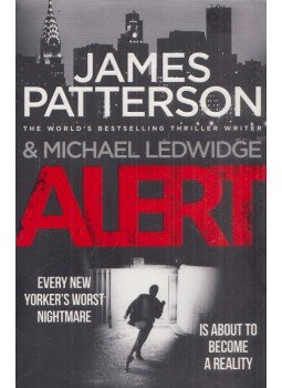James Patterson, Michael Ledwidge - Alert James Patterson, Michael Ledwidge - Alert, 2016 antikvár könyv