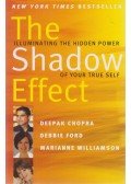 Deepak Chopra,FORD, DEBBIE,Marianne Williamson - The Shadow Effect