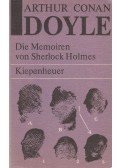 Sir Arthur Conan Doyle - Die Memoiren von Sherlock Holmes