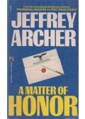 Jeffrey Archer - A Matter of Honor