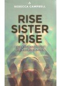 Rebecca Campbell - Rise Sister Rise