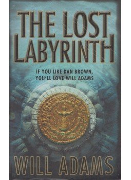 Will Adams - The Lost Labyrinth Will Adams - The Lost Labyrinth, London 2009 antikvár könyv