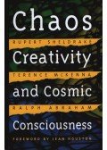 Rupert Sheldrake,Terence McKenna,Ralph Abraham - Chaos, Creativity, and Cosmic Consciousness